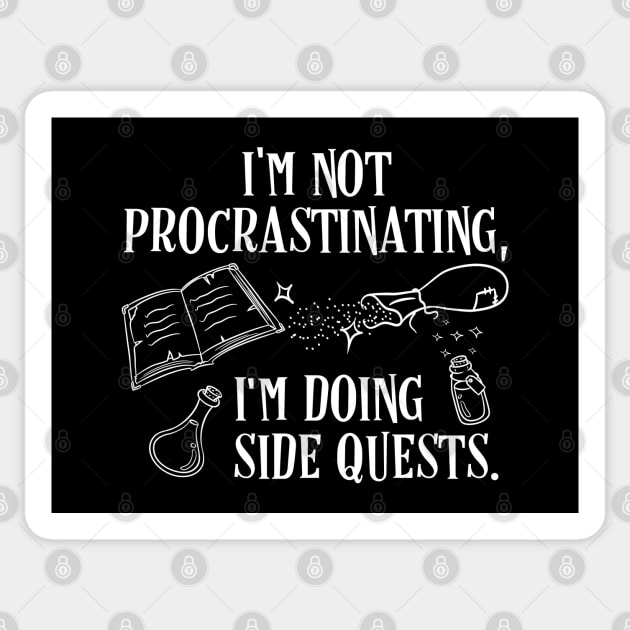 I'm not Procrastinating I'm Doing Side Quests Sticker by pixeptional